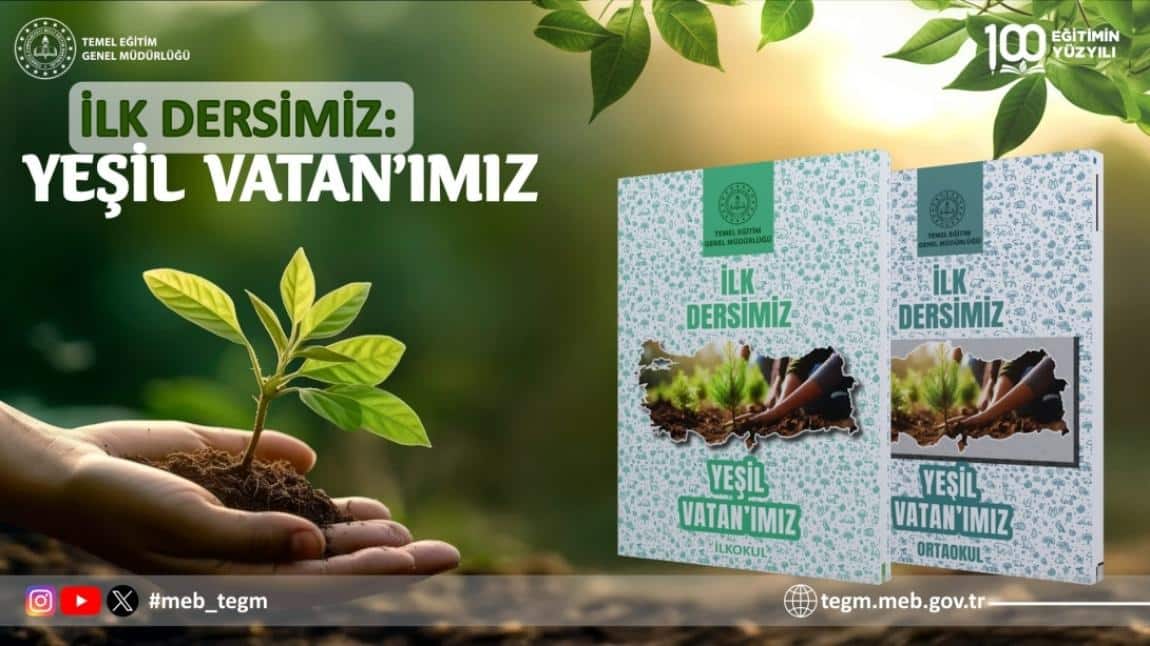 İlk Dersimiz : Yeşil Vatan'ımız